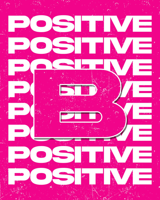 Be Positive - Typography
