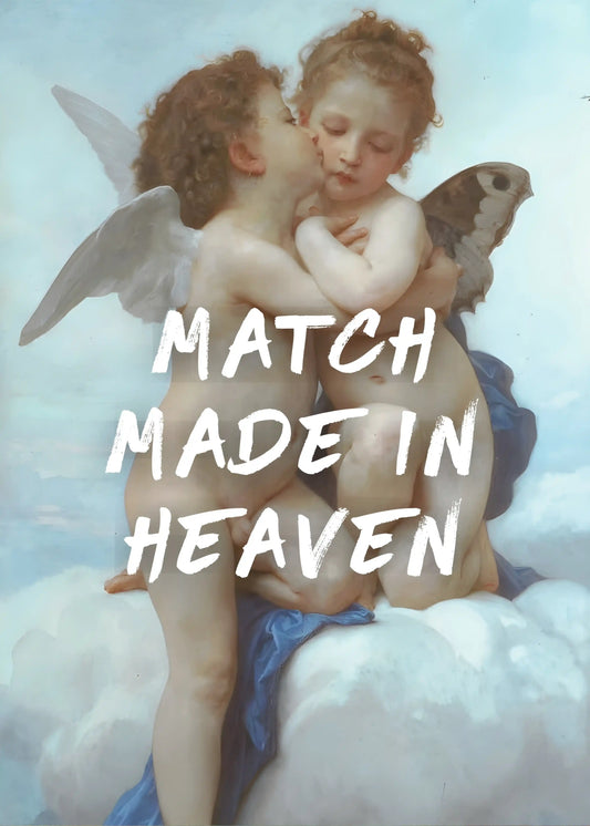 Match Made In Heaven Typography