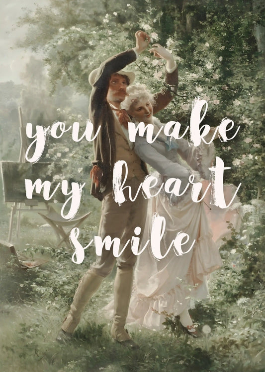 You Make My Heart Smile Typography Vibes