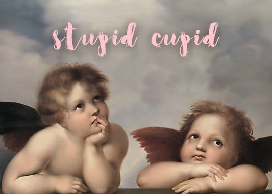 Stupid Cupid Typography Urban