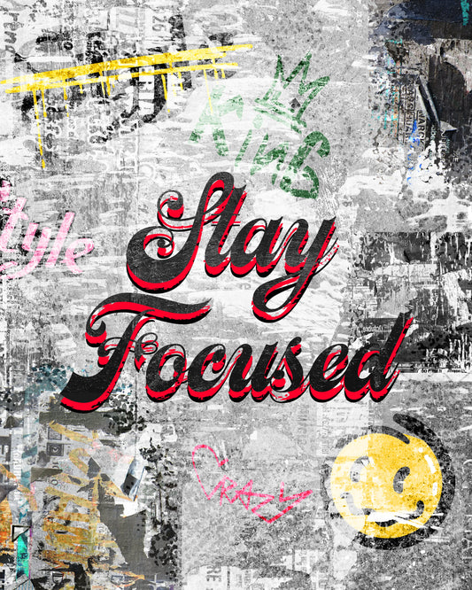 Stay Focused - Typo Modern Pop Art